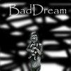 Baddream
